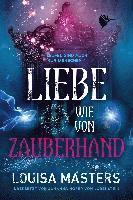 Liebe wie von Zauberhand