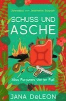 Jana Deleon - Schuss und Asche, Häftad
