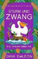 Jana Deleon - Sturm und Zwang, Häftad