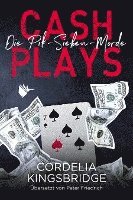 Cordelia Kingsbridge - Cash Plays, Häftad