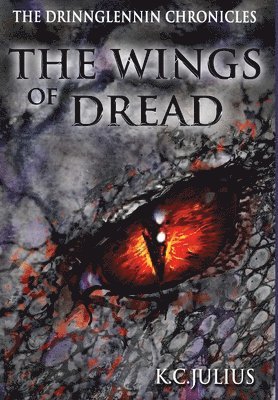 K C Julius, K. C. Julius, K.C. Julius - Wings of Dread, Inbunden