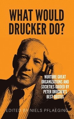 What would Drucker do?