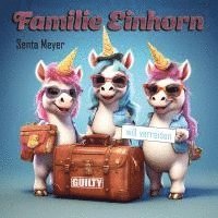 bokomslag Familie Einhorn will verreisen