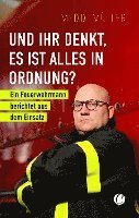 bokomslag Und ihr denkt, es ist alles in Ordnung?