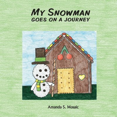 My Snowman goes on a journey