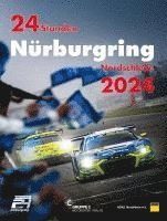 bokomslag 24 Stunden Nürburgring Nordschleife 2024