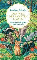 Der Weg des sanften Löwen 1