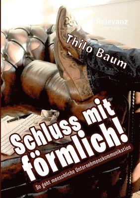 Thilo Baum - Schluss mit förmlich!, Häftad