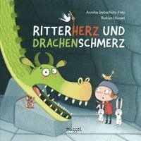 Annika Debschütz-Frey - Ritterherz und Drachenschmerz, Inbunden