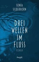 Sonja Silberhorn - Drei Wellen im Fluss, Häftad