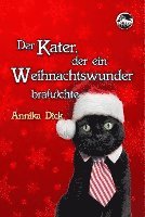 bokomslag Der Kater, der ein Weihnachtswunder bra(u)chte