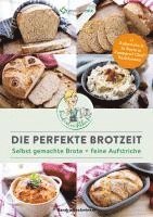 bokomslag Die perfekte Brotzeit - Selbst gemachte Brote + feine Aufstriche von Kinderleichtkochen