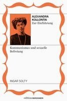 Ingar Solty - Alexandra Kollontai zur Einführung: Kommunismus und sexuelle Befreiung, Häftad
