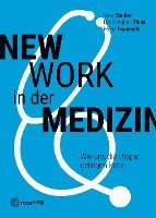 New Work in der Medizin 1