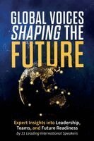 Laura Baxter, Monique Blokzyl, Trudi Boatwright - Global Voices Shaping the Future, Häftad