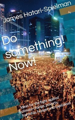 Do something! Now! 1