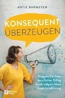 Konsequent überzeugen 1