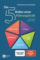 bokomslag Die 5 Rollen einer Führungskraft