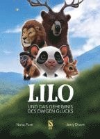 bokomslag Lilo und das Geheimnis des ewigen Glücks