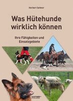 Herbert Sehner - Was Hütehunde wirklich können, Häftad