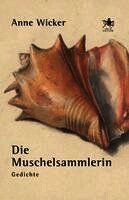Anne Wicker - Die Muschelsammlerin, Häftad