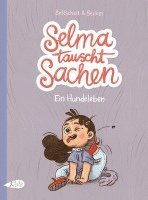 bokomslag Selma tauscht Sachen. Ein Hundeleben