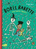 bokomslag Boris, Babette und lauter Skelette