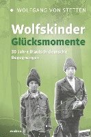 bokomslag Wolfskinder - Glücksmomente