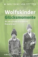 Wolfskinder - Glücksmomente 1