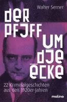 Walter Serner - Der Pfiff um die Ecke, Häftad