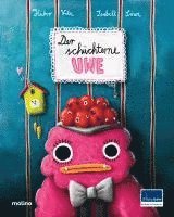 Heiko Volz - Der schüchterne Uwe, Inbunden