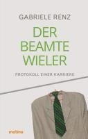 Gabriele Renz - Der Beamte Wieler, Häftad. Tillgänglighet: Lägg i varukorg