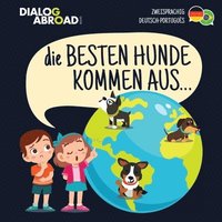 bokomslag Besten Hunde kommen aus... (zweisprachig Deutsch-Português)