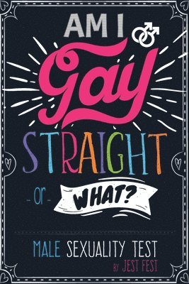 Am I Gay, Straight or What? Male Sexuality Test 1