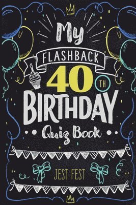 bokomslag My Flashback 40th Birthday Quiz Book