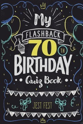 bokomslag My Flashback 70th Birthday Quiz Book