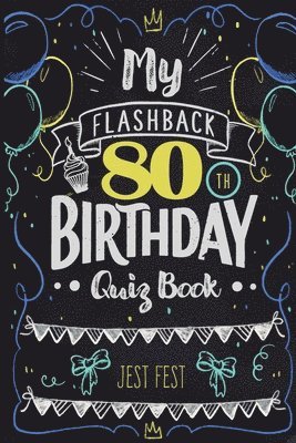 bokomslag My Flashback 80th Birthday Quiz Book