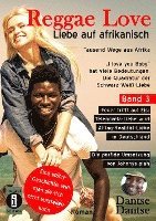 bokomslag Reggae Love - Liebe auf afrikanisch: Tausend Wege aus Afrika - 'I love you Baby' hat viele Bedeutungen - Die Quadratur der Schwarz-Weiß-Liebe Band 3