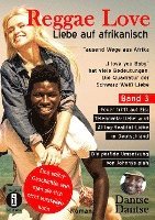 bokomslag Reggae Love - Liebe auf afrikanisch: Tausend Wege aus Afrika - "I love you Baby" hat viele Bedeutungen - Die Quadratur der Schwarz-Weiß-Liebe Band 3