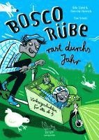 Bosco Rübe rast durchs Jahr