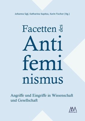 bokomslag Facetten des Antifeminismus