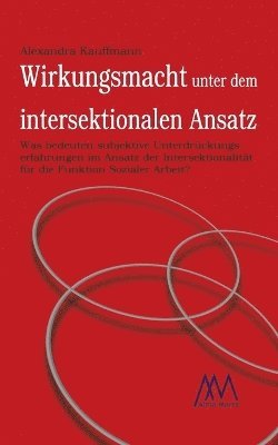 bokomslag Wirkungsmacht unter dem intersektionalen Ansatz