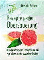 bokomslag Rezepte gegen Übersäuerung