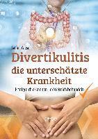 Divertikulitis- Die unterschätzte Krankheit 1