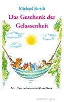 bokomslag Das Geschenk der Gelassenheit