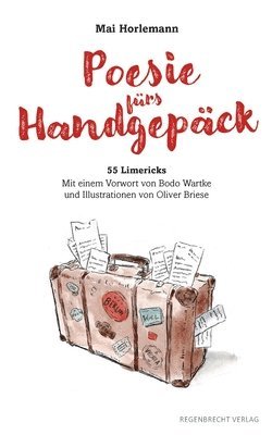 Mai Horlemann - Poesie fürs Handgepäck, Häftad