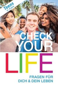 bokomslag CHECK YOUR LIFE Teens: Fragen für Dich & Dein Leben