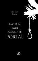 Richard Gavin - Das dem Tode geweihte Portal, Inbunden