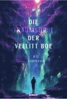 bokomslag Die Traumsuche der Vellitt Boe von Kij Johnson