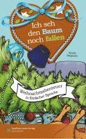 Ich seh den Baum noch fallen 1